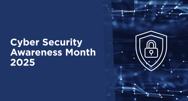 Cyber Security Awareness Month 2025